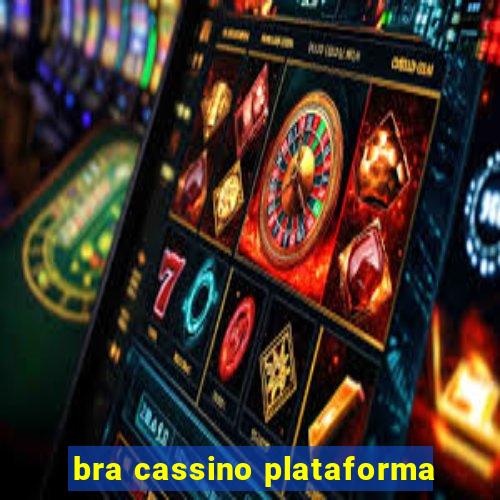 bra cassino plataforma